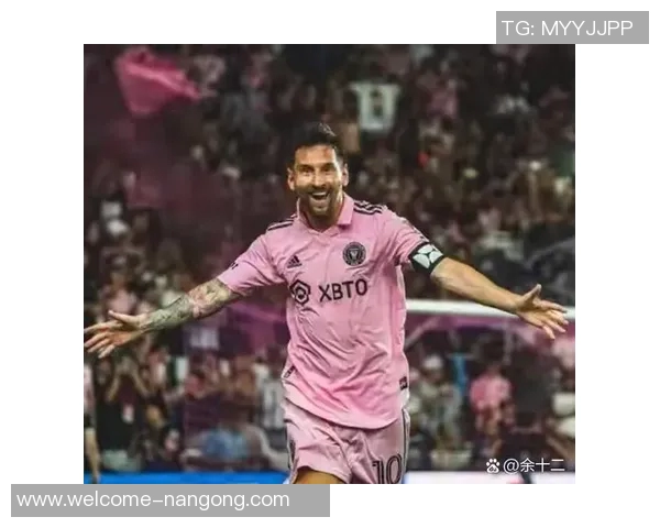 梅西加盟迈阿密国际引领球队崛起竞技与商业双重影响力成全球典范 梅西加盟迈阿密国际引领球队崛起竞技与商业双重影响力成全球典范